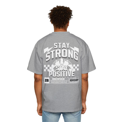 STAY STRONG STAY POSITIVE